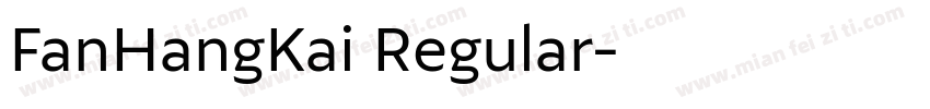 FanHangKai Regular字体转换
